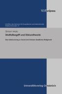 Straftatbegriff und Diskurstheorie di Simon Maly edito da V & R Unipress GmbH