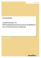 Ausgestaltung von Führungskräfteanreizsystemen im Rahmen der wertorientierten Führung di Lutz Grotebrune edito da Examicus Verlag