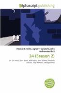 24 (season 2) edito da Alphascript Publishing