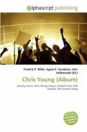 Chris Young (album) edito da Alphascript Publishing
