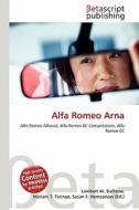 Alfa Romeo Arna edito da Betascript Publishing