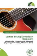 James Young (american Musician) edito da Fec Publishing
