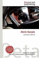 Alvin Karpis edito da Betascript Publishing