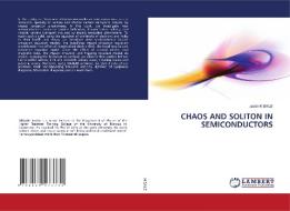 CHAOS AND SOLITON IN SEMICONDUCTORS di Justin Mibaile edito da LAP LAMBERT Academic Publishing