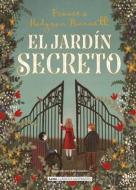 El jardín secreto di Frances Hodgson Burnett edito da Editorial Alma