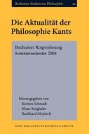 Die Aktualitat Der Philosophie Kants edito da John Benjamins Publishing Co