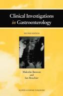 Clinical Investigations in Gastroenterology di M. C. Bateson, I. Bouchier edito da Springer Netherlands