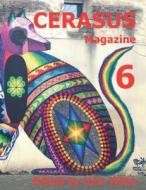 CERASUS Magazine 6 di John Wilks edito da Independently Published