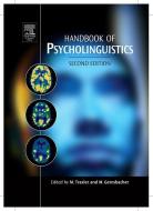 Handbook of Psycholinguistics edito da ACADEMIC PR INC