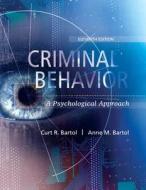 Bartol: Criminal Behavior_11 di Curt R. Bartol, Anne M. Bartol edito da PRENTICE HALL