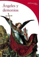 Angeles y Demonios di Rosa Giorgi edito da Random House Mondadori