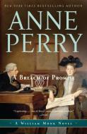 A Breach of Promise di Anne Perry edito da BALLANTINE BOOKS