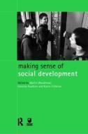 Making Sense of Social Development di Dorothy Faulkner edito da Routledge