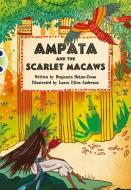 Bc Blue (ks2) A/4b Ampata And The Scarlet Macaws di Benjamin Hulme-Cross edito da Pearson Education Limited