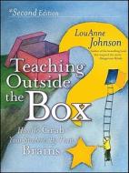 Teaching Outside The Box di LouAnne Johnson edito da John Wiley And Sons Ltd