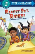 Ready? Set. Rides! (Raymond and Roxy) di Vaunda Micheaux Nelson edito da RANDOM HOUSE