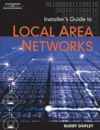 Installer S Guide to Local Area Networks di Buddy Shipley, Shipley edito da Cengage Learning