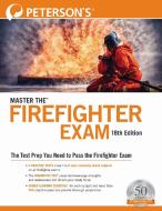 Master the Firefighter Exam di Peterson'S edito da PETERSONS
