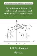 Simultaneous Systems Of Differential Equations And Multi-Dimensional Vibrations di Luis Manuel Braga da Costa Campos edito da Taylor & Francis Ltd