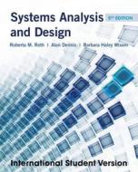 Systems Analysis And Design di Alan Dennis, Barbara Haley Wixom, Roberta M. Roth edito da John Wiley & Sons Inc