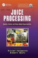 Juice Processing edito da Taylor & Francis Ltd