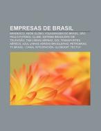Empresas de Brasil di Fuente Wikipedia edito da Books LLC, Reference Series