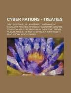 Cyber Nations - Treaties: Baby Don't Hurt Me Agreement, Breakfast at Cactuar's Accords, Brunch at Cactuar's Accords, Crapwow! You'll Be Saying W di Source Wikia edito da Books LLC, Wiki Series