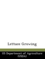 Lettuce Growing edito da Bibliogov
