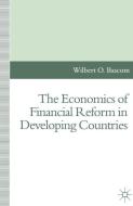 The Economics of Financial Reform in Developing Countries di Wilbert O. Bascom edito da Palgrave Macmillan