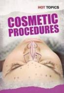 Cosmetic Procedures di Geof Knight edito da Capstone Global Library Ltd