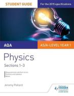 Aqa As/a Level Year 1 Physics Student Guide: Sections 1-3 di Jeremy Pollard edito da Hodder Education