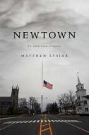 Newtown di Matthew Lysiak edito da Simon & Schuster