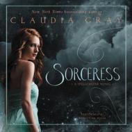 Sorceress: A Spellcaster Novel di Claudia Gray edito da Blackstone Audiobooks