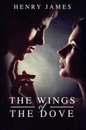 The Wings of the Dove: (Starbooks Classics Editions) di Henry James edito da Createspace