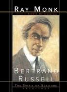 Bertrand Russell di Ray Monk edito da Free Press
