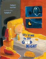 It's Time to Say Good Night di Harriet Ziefert edito da Blue Apple Books