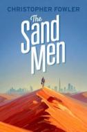 The Sand Men di Christopher Fowler edito da SOLARIS