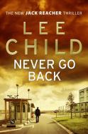 Never Go Back di Lee Child edito da Cornerstone