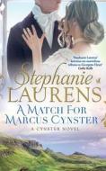 A Match for Marcus Cynster di Stephanie Laurens edito da HarperCollins Publishers