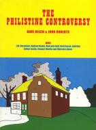 The Philistine Controversy di Dave Beech, John Roberts edito da VERSO