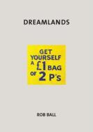 Dreamlands edito da Dewi Lewis Publishing
