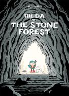 Hilda and the Stone Forest di Luke Pearson edito da Flying Eye Books
