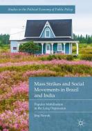 Mass Strikes and Social Movements in Brazil and India di Jörg Nowak edito da Springer-Verlag GmbH