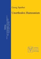 Unorthodox Humeanism di Georg Sparber edito da De Gruyter