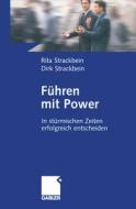 Führen mit Power di Dirk Und Rita Strackbein edito da Gabler Verlag