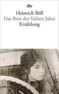 Das Brot der frühen Jahre di Heinrich Böll edito da dtv Verlagsgesellschaft