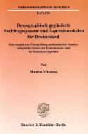 Demographisch gegliederte Nachfragesysteme und Äquivalenzskalen für Deutschland. di Martin Missong edito da Duncker & Humblot GmbH