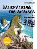 Backpacking für Anfänger di Roëll de Ram edito da Mosaik Verlag