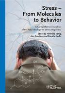 Stress - From Molecules to Behavior di Hermona Soreq, Alon Friedman, Daniela Kaufer edito da Wiley VCH Verlag GmbH