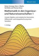 Mathematik Fur Ingenieure Und Naturwissenschaftler 1 di Rainer Ansorge, Hans Joachim Oberle, Kai Rothe, Thomas Sonar edito da Wiley-vch Verlag Gmbh